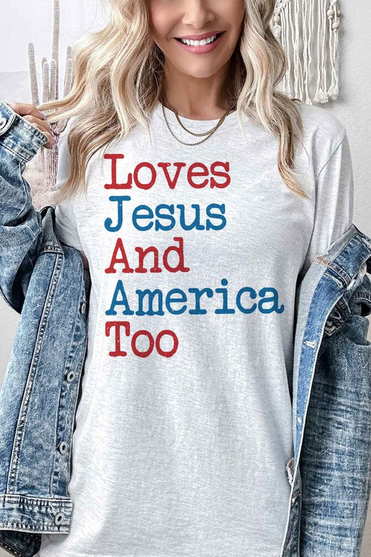 LOVES JESUS AND AMERICA TOO GRAPHIC TEE / T-SHIRT